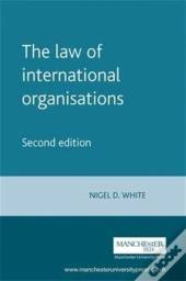 The Law Of International Organisations