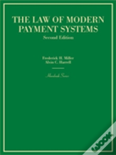 The Law Of Modern Payment Systems