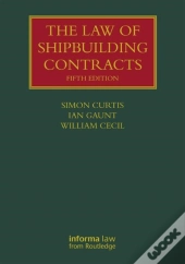 The Law Of Shipbuilding Contracts