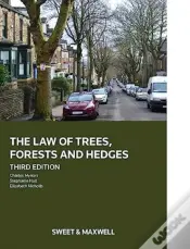 The Law Of Trees, Forests And Hedges