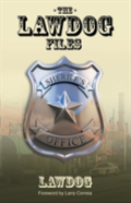 The Lawdog Files