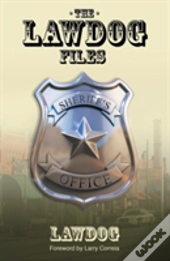 The Lawdog Files