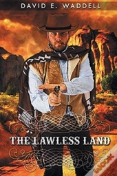 The Lawless Land