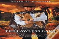 The Lawless Land