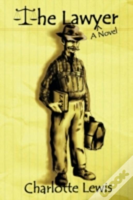 The Lawyer: A Novel