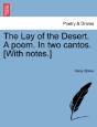 The Lay Of The Desert. A Poem. In Two Ca - Preview