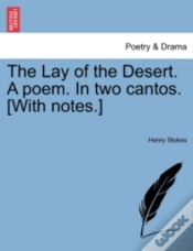 Capa do artigo The Lay Of The Desert. A Poem. In Two Ca
