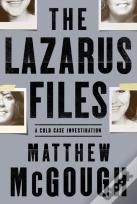 The Lazarus Files