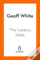 The Lazarus Heist