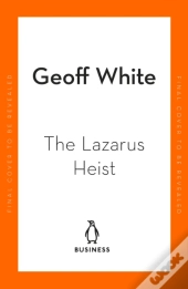 The Lazarus Heist