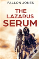 The Lazarus Serum