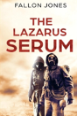 The Lazarus Serum - Preview