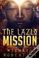 The Lazlo Mission