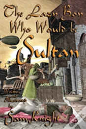 Capa do artigo The Lazy Boy Who Would Be Sultan