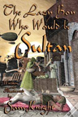 Capa do artigo The Lazy Boy Who Would Be Sultan