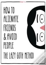 The Lazy Goth Method