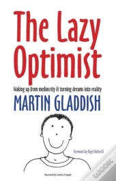 The Lazy Optimist