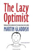 The Lazy Optimist