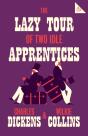 The Lazy Tour Of Two Idle Apprentices - Preview