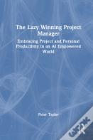 The Lazy Winning Project Manager