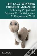 The Lazy Winning Project Manager