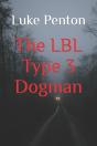 The Lbl Type 3 Dogman - Preview