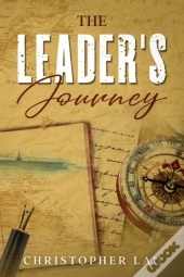The Leader'S Journey