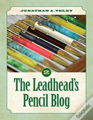 The Leadhead'S Pencil Blog