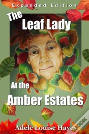 Capa do artigo The Leaf Lady At The Amber Estates (Expanded Edition)