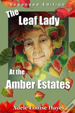 Capa do artigo The Leaf Lady At The Amber Estates (Expanded Edition)