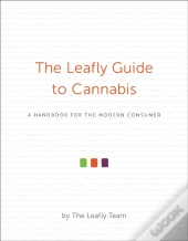 The Leafly Guide To Cannabis