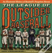 Capa do artigo The League Of Outsider Baseball