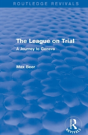 The League On Trial (Routledge Revivals) - Preview