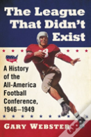 The League That Didn'T Exist