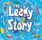 The Leaky Story - Preview