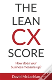 Capa do artigo The Lean Cx Score: How Does Your Business Measure Up?