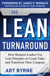 Capa do artigo The Lean Turnaround: How Business Leaders Use Lean Principles To Create Value And Transform Their Company