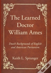 Capa do artigo The Learned Doctor William Ames