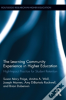 The Learning Community Experience In Higher Education