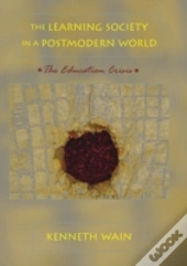 The Learning Society In A Postmodern World