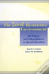 The Least Restrictive Environment