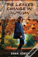 The Leaves Change In Autumn