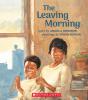 The Leaving Morning - Preview