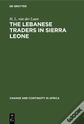The Lebanese Traders In Sierra Leone
