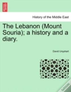 Capa do artigo The Lebanon  Mount Souria ; A History An