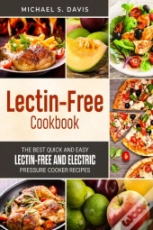 The Lectin Free Cookbook