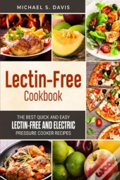 The Lectin Free Cookbook