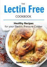 The Lectin Free Cookbook