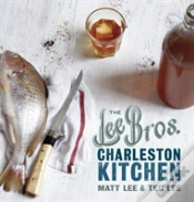 Capa do artigo The Lee Bros. Charleston Kitchen