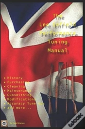 Capa do artigo The Lee Enfield Performance Tuning Manual